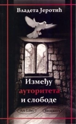 IZMEĐU AUTORITETA I SLOBODE