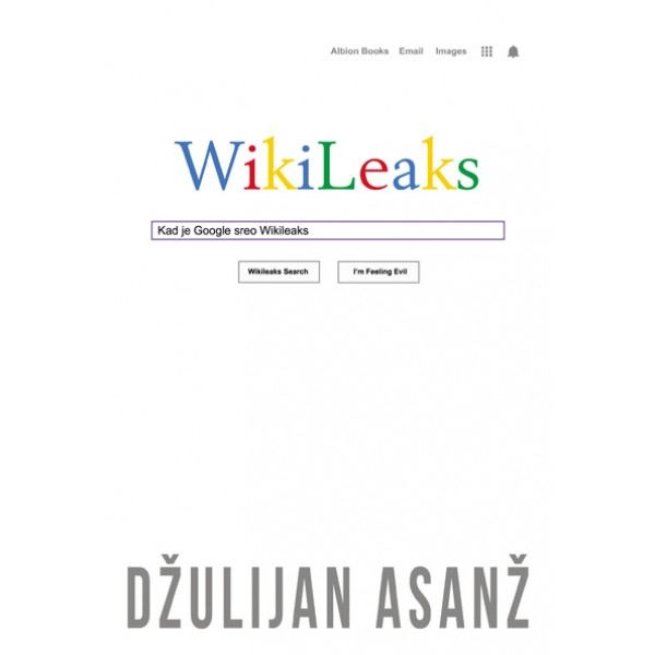 KADA JE GOOGLE SREO WIKILEAKS