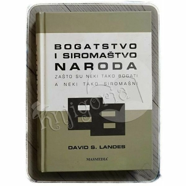 BOGATSTVO I SIROMAŠTVO NARODA