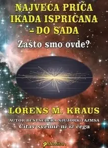 NAJVEĆA PRIČA IKADA ISPRIČANA - DO SADA