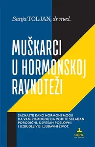 MUŠKARCI U HORMONSKOJ RAVNOTEŽI