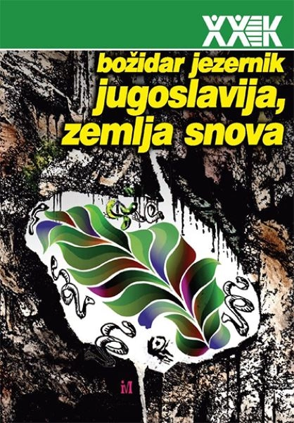 JUGOSLAVIJA, ZEMLJA SNOVA