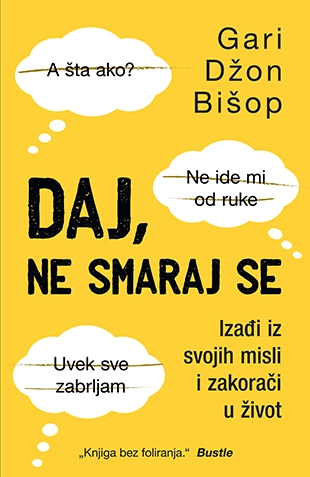 DAJ, NE SMARAJ SE