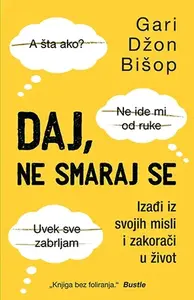 DAJ, NE SMARAJ SE