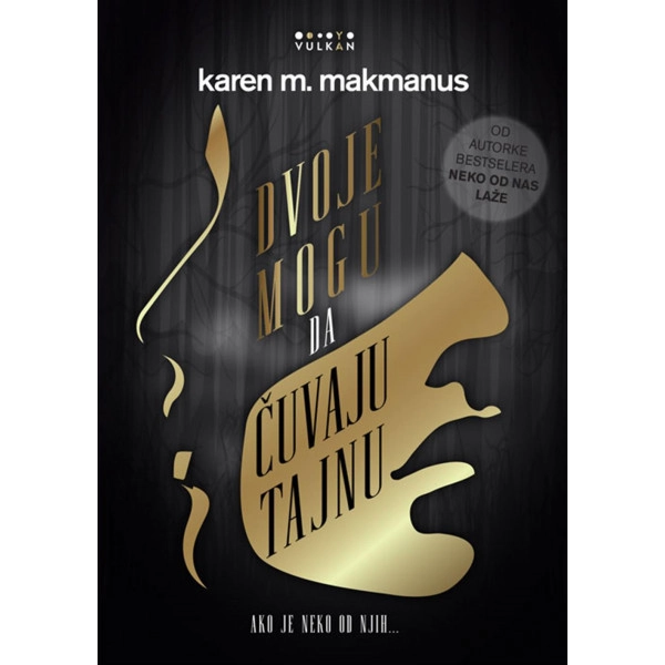 DVOJE MOGU DA ČUVAJU TAJNU