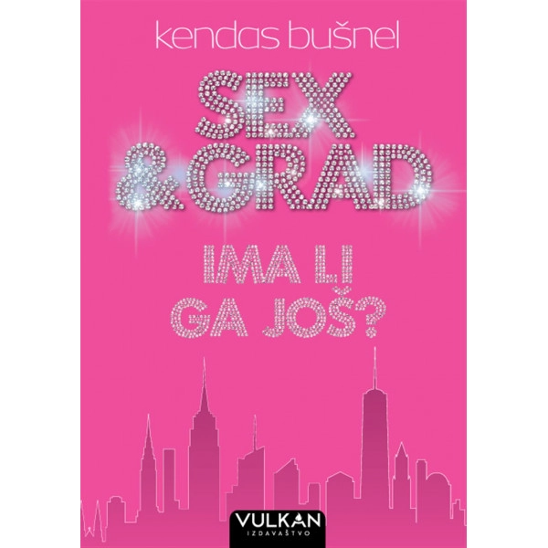 SEX I GRAD IMA LI GA JOŠ
