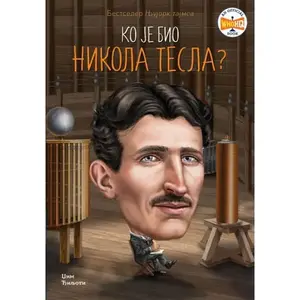 KO JE BIO NIKOLA TESLA?