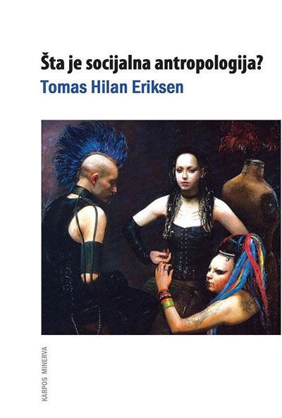 ŠTA JE SOCIJALNA ANTROPOLIGIJA?