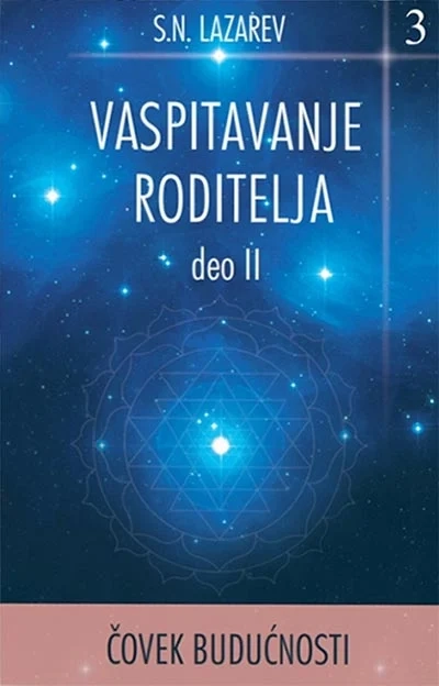 VASPITAVANJE RODITELJA II
