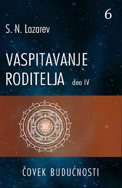 VASPITAVANJE RODITELJA IV
