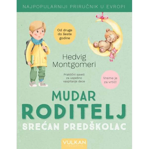 MUDAR RODITELJ- SREĆAN PREDŠKOLAC