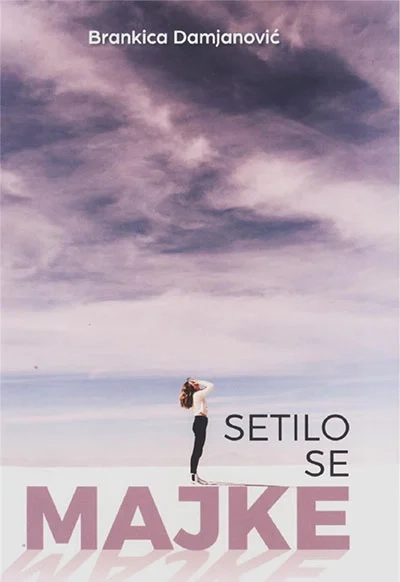 SETILO SE MAJKE