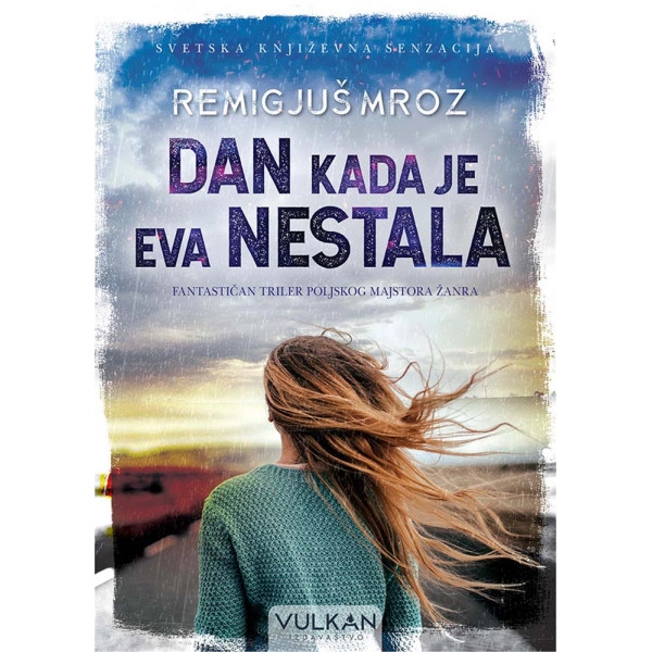 DAN KADA JE EVA NESTALA