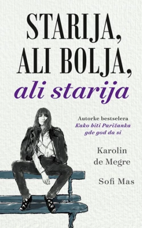 STARIJA, ALI BOLJA, ALI STARIJA