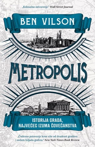 METROPOLIS: ISTORIJA GRADA