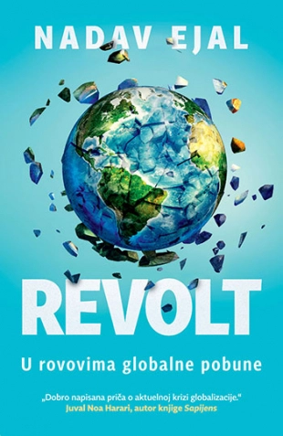 REVOLT: U ROVOVIMA GLOBALNE POBUNE