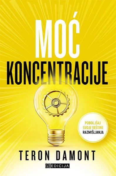 MOĆ KONCENTRACIJE