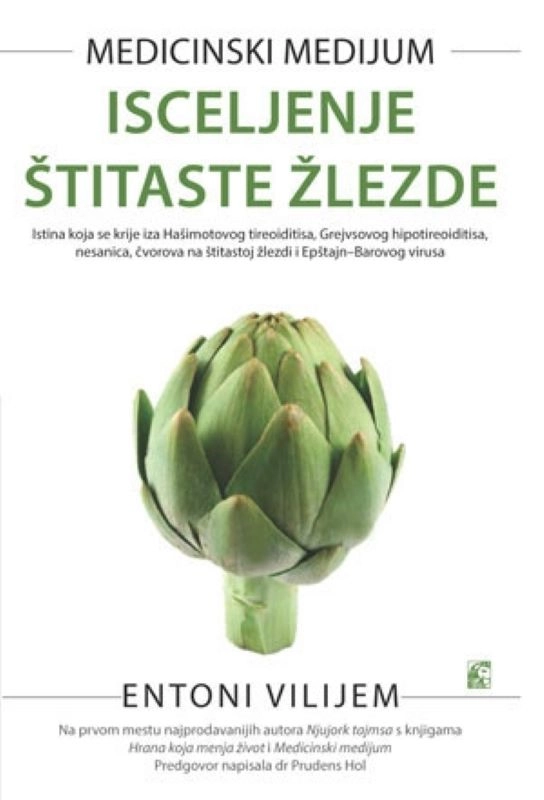 MEDICINSKI MEDIUM-ICELJENJE ŠTITASTE ŽLEZDE