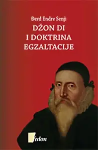 DŽON DI I DOKTRINA EGZALTACIJE