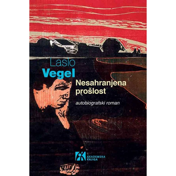 NESAHRANJENA PROŠLOST