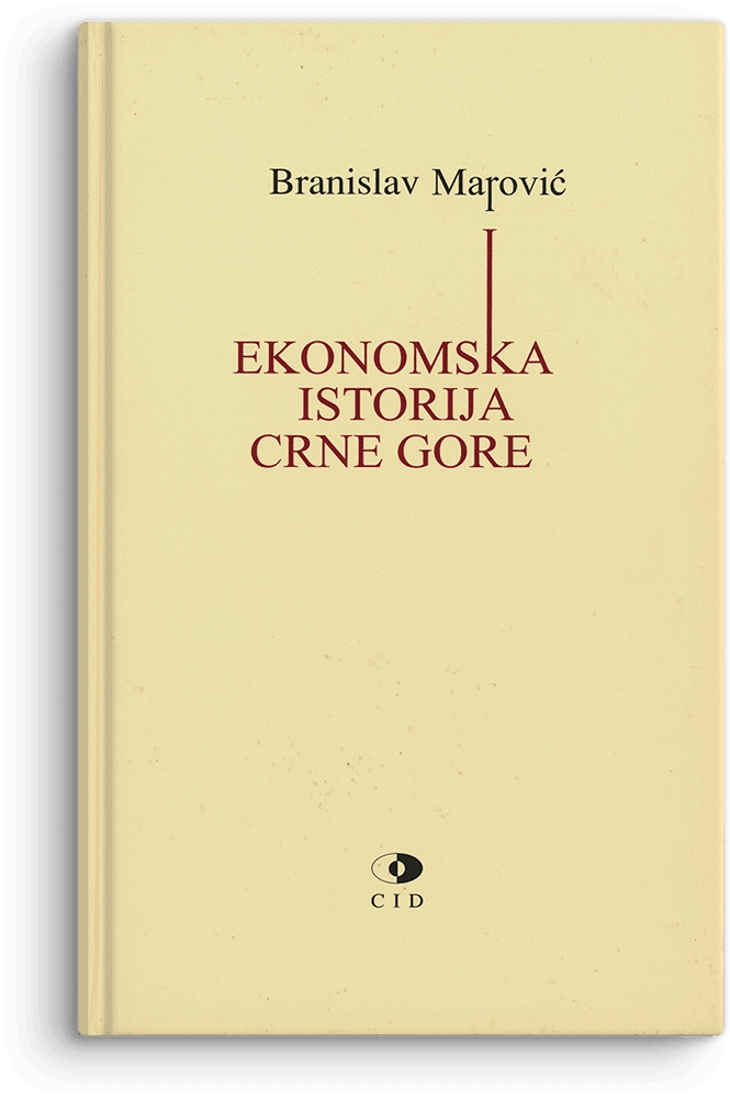 EKONOMSKA ISTORIJA CRNE GORE