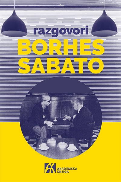 RAZGOVORI BORHES I SABATO