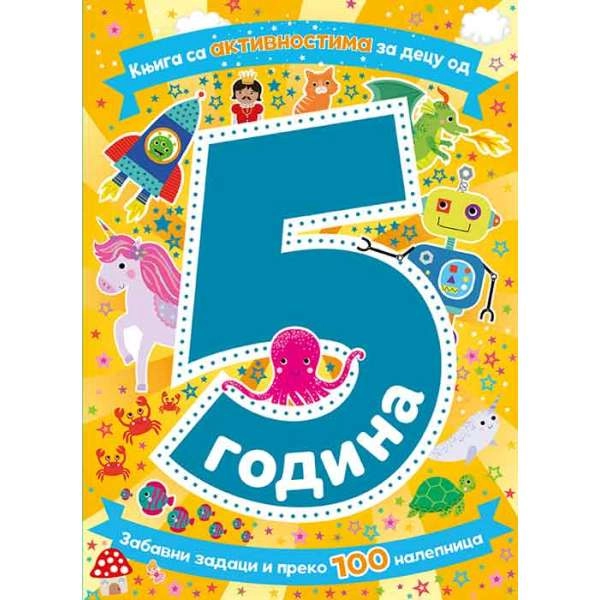 KNJIGA SA AKTIVNOSTIMA ZA DECU OD 5 GODINE