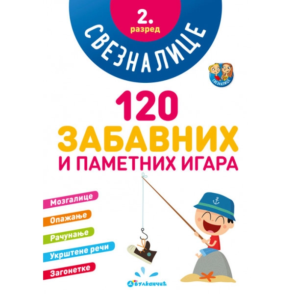120 ZABAVNIH I PAMETNIH IGARA SVEZNALICE 2.RAZRED
