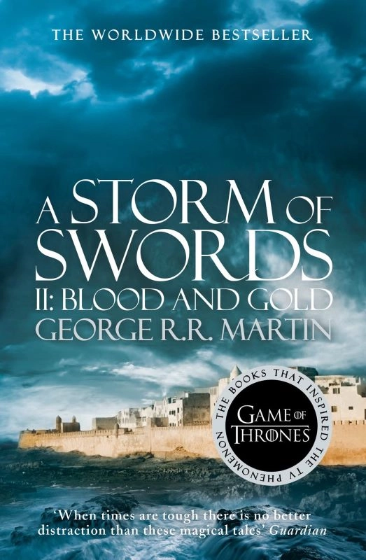 A STORM OF SWORDS PART 2