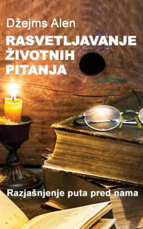 RASVETLJAVANJE ŽIVOTNIH PITANJA
