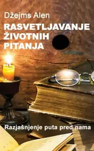 RASVETLJAVANJE ŽIVOTNIH PITANJA