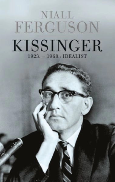 KISSINGER 1923-1968: IDEALIST