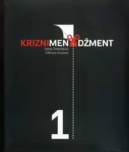 KRIZNI MENADŽMENT 1 KAKO PREPOZNATI KRIZU