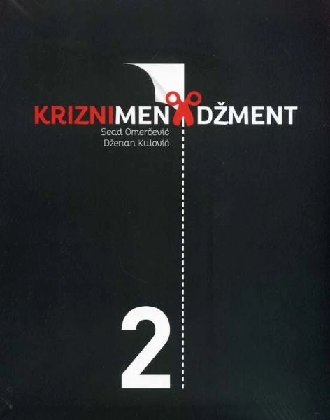 KRIZNI MENADŽMENT 2 KAKO UPRAVLJATI KRIZOM