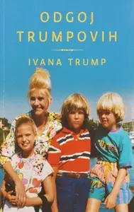 ODGOJ TRUMPOVIH
