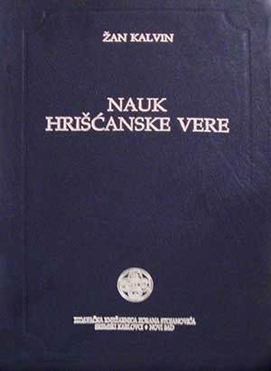 Ž. Kalvin: NAUK HRIŠĆANSKE VERE