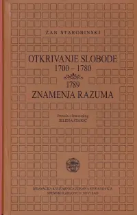 OTKRIVANJE SLOBODE 1700–1780