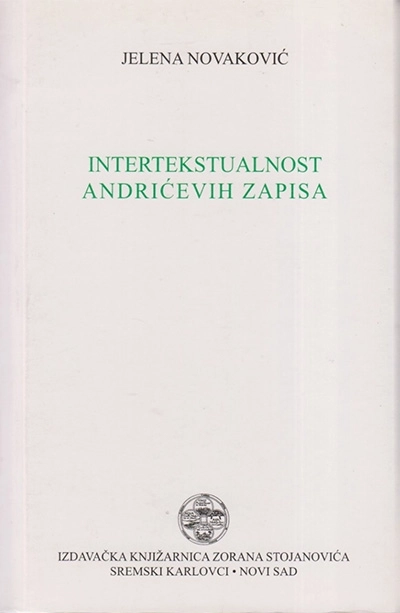 INTERTEKSTUALNOST ANDRIĆEVIH ZAPISA