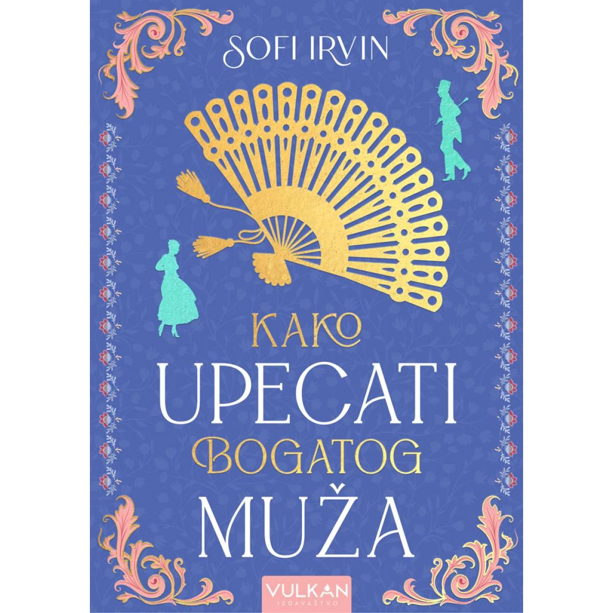 KAKO UPECATI BOGATOG MUŽA