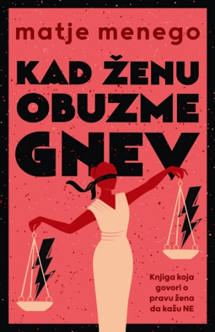 KAD ŽENU OBUZME GNEV