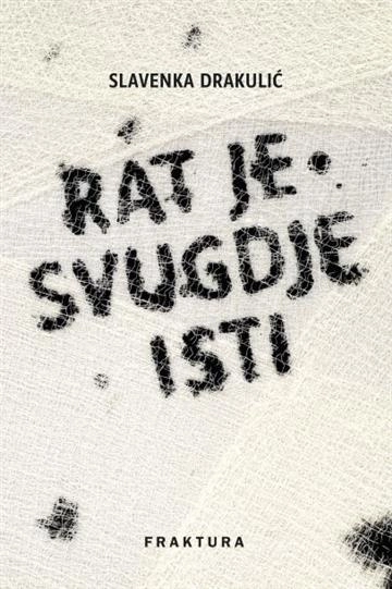 RAT JE SVUGDJE ISTI