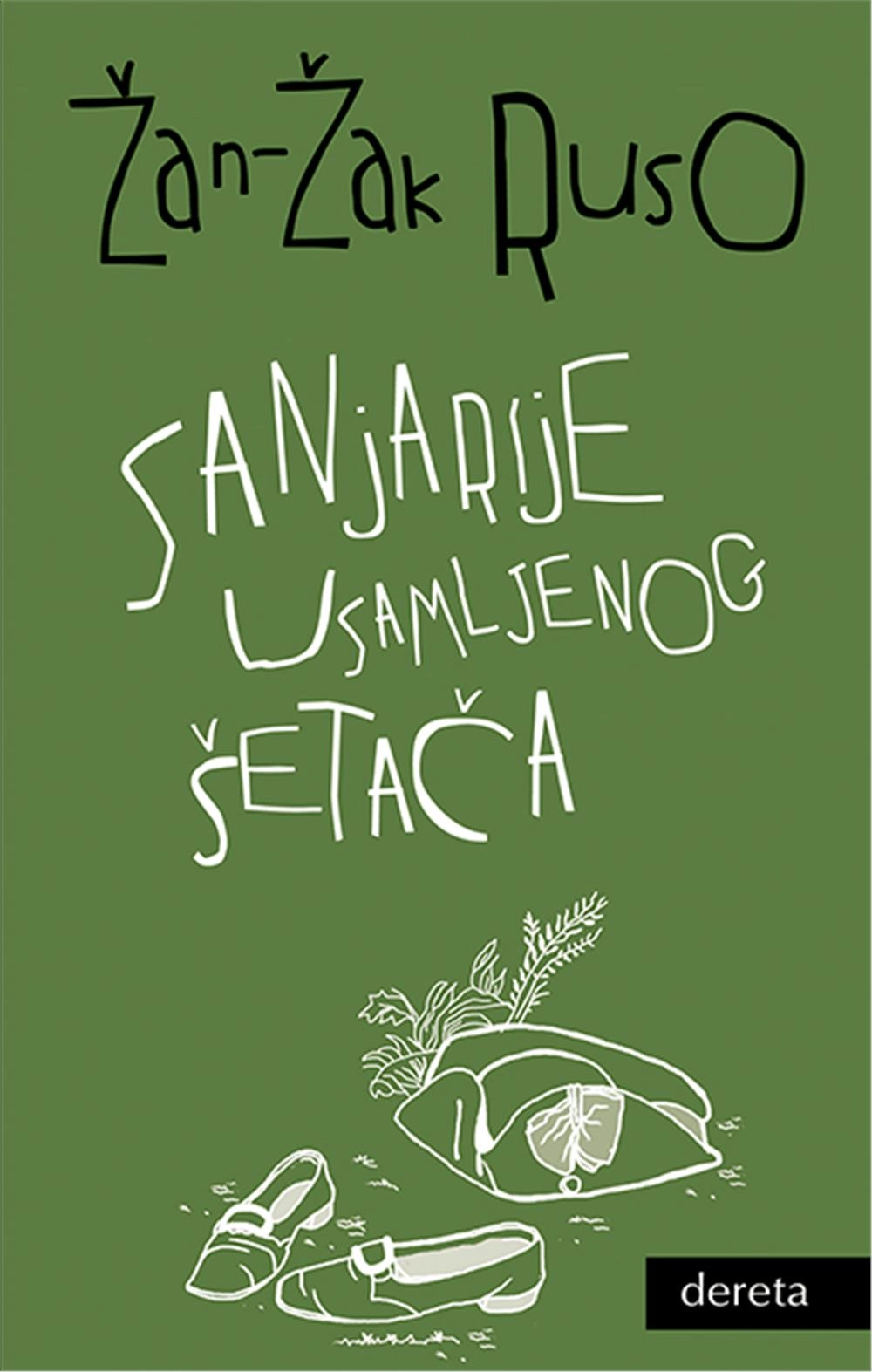 SANJARIJE USAMLJENOG ŠETAČA-dereta