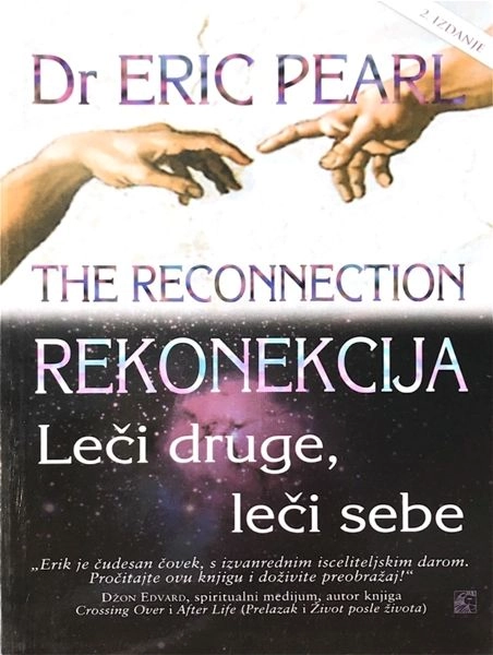 REKONEKCIJA - LEČI DRUGE LEČI SEBE