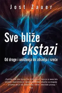 SVE BLIŽE EKSTAZI
