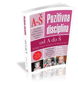 POZITIVNA DISCIPLINA OD A DO Š