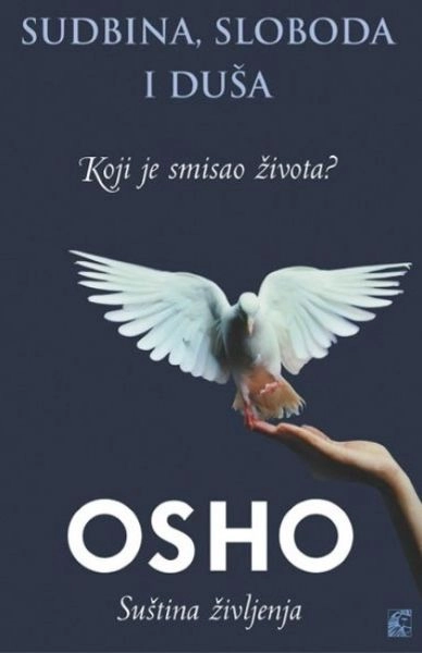 SUDBINA SLOBODA I DUŠA