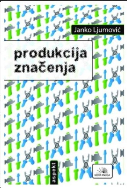 PRODUKCIJA ZNAČENJA 