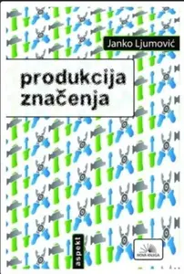 PRODUKCIJA ZNAČENJA 