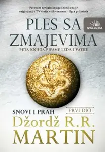 PLES SA ZMAJEVIMA I DIO 