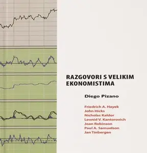 RAZGOVORI S VELIKIM EKONOMISTIMA 